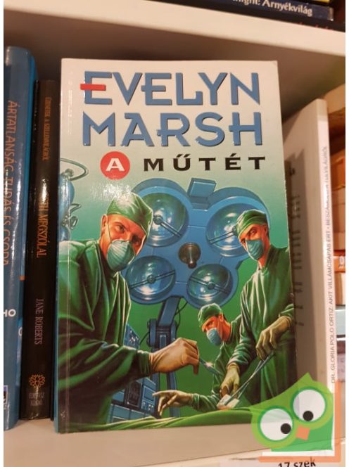 Evelyn Marsh: Műtét