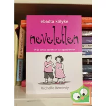   Michelle Kennedy: Ebadta kölyke neveletlen (Ebadta kölyke 8.)
