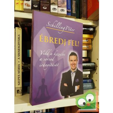 Schilling Péter: Ébredj fel!  (CD-melléklettel)