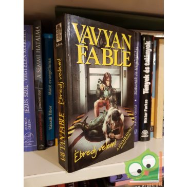 Vavyan Fable: Ébredj velem! (Halkirálynő 4.)