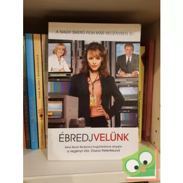 Diana Peterfreund: Ébredj velünk