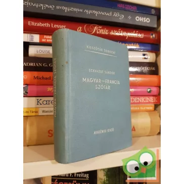 Eckhardt Sándor: Magyar-francia szótár