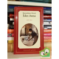   Kosztolányi Dezső: Édes Anna    (Életre szóló regények)