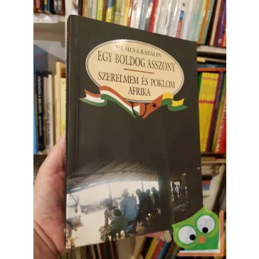 Da Silva Katalin: Egy boldog asszony