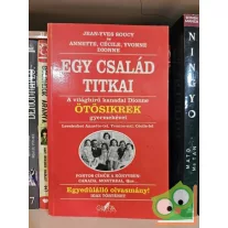   Jean-Yves Soucy, Annette Dionne, Cécile Dionne, Yvonne Dionne: Egy család titkai - A világhírű kanadai Dionne ötösikrek gyermekévei