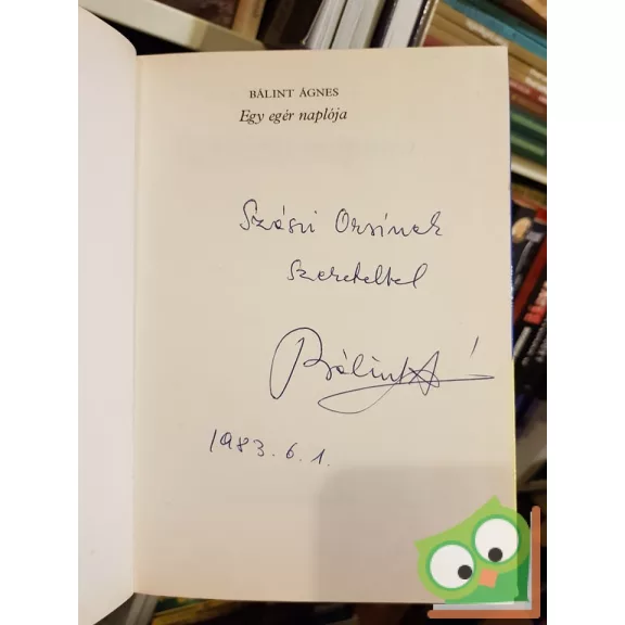 Bálint Ágnes: Egy egér naplója (Dedikált)