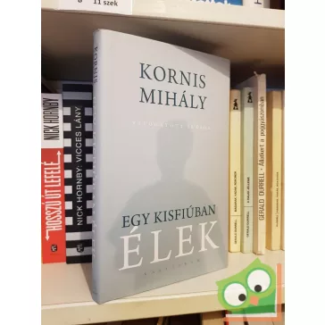 Kornis Mihály: Egy kisfiúban élek  (CD melléklettel!)