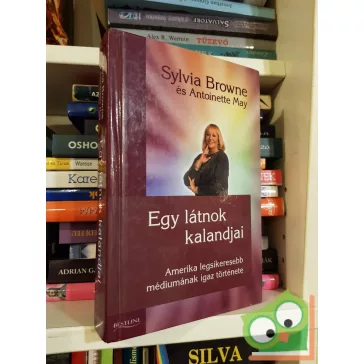 Sylvia Browne: Egy látnok kalandjai