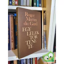 Roger Martin du Gard: Egy lélek története