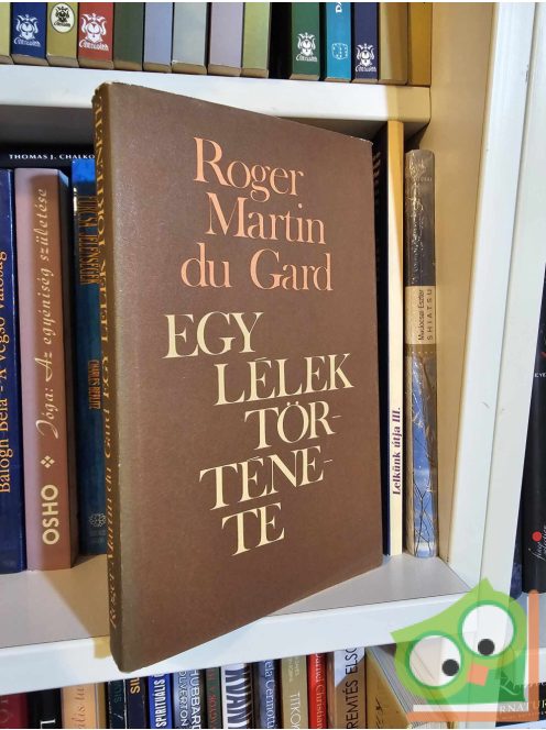 Roger Martin du Gard: Egy lélek története