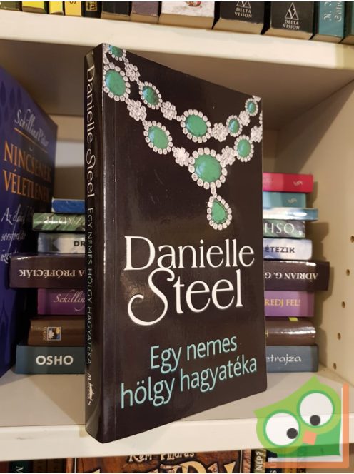 Danielle Steel: Egy nemes hölgy hagyatéka (ritka)