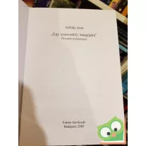 Alföldy Jenő: Egy szenvedély margójára