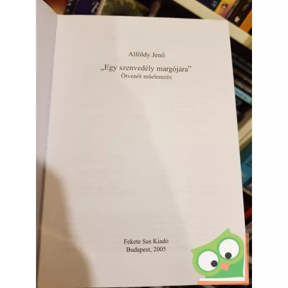 Alföldy Jenő: Egy szenvedély margójára