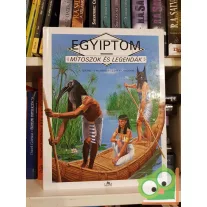 Alain Quesnel: Egyiptom (Mítoszok és legendák)