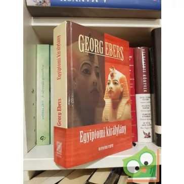 Georg Ebers: Egyiptomi királylány