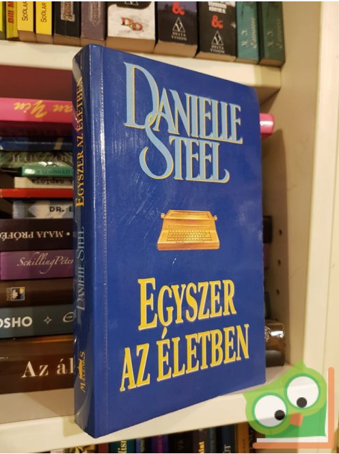 Danielle Steel: Egyszer az életben