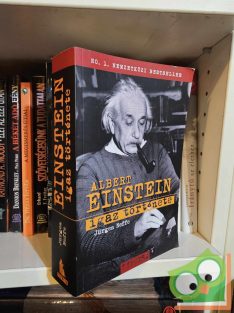 Jürgen Neffe: Albert Einstein igaz története