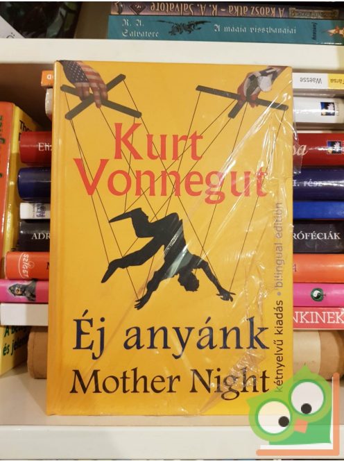 Kurt Vonnegut: Éj anyánk / Mother Night (fóliás)