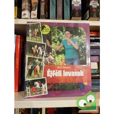 Eli B. Toresen: Éjféli lovasok (Izgalmas vakáció 2.)