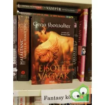 Gena Showalter: Éjsötét vágyak (Az alvilág urai 1.)