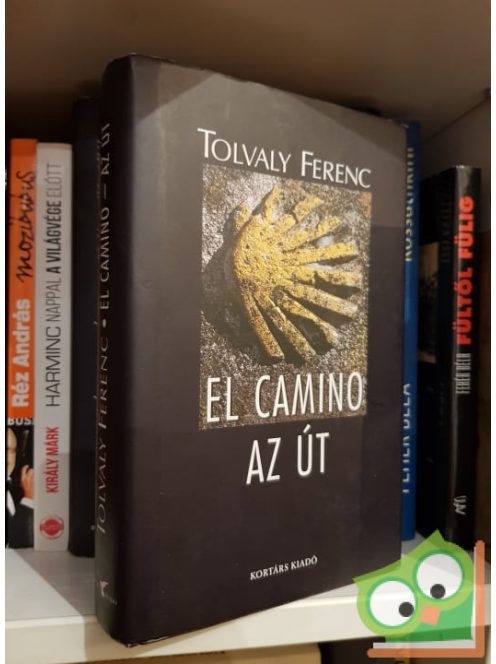 Tolvaly Ferenc: El Camino Az út