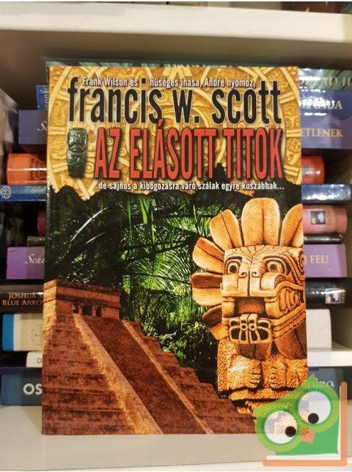 Francis W. Scott: Az elásott titok (Frank Wilson 1.)