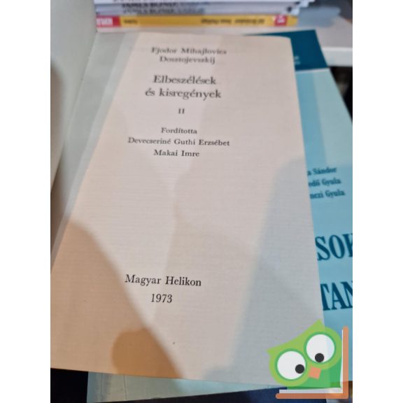 Fjodor Mihajlovics Dosztojevszkij: Elbeszélések és kisregények II. kötet