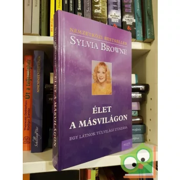 Sylvia Browne: Élet a másvilágon