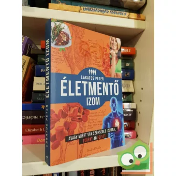 Lakatos Péter: Életmentő izom (új)