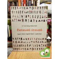   Székely Eszter Dr. Purebl György: Életrevaló útravaló - Legyen életed a legjobb kézben: a sajátodban!