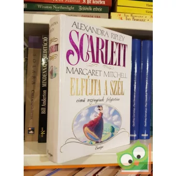Margaret Mitchell: Elfújta a szél (Elfújta a szél 2.)
