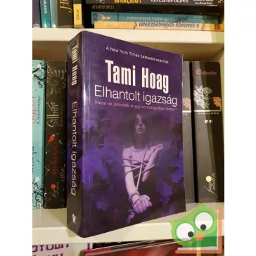 Tami Hoag: Elhantolt igazság (Oak Knoll 1.)
