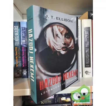 J. T. Ellison: Hazudj nekem!