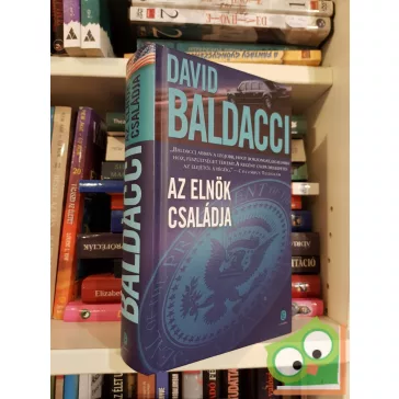   David Baldacci: Az elnök családja (Sean King és Michelle Maxwell 4.)(ritka)
