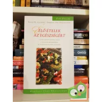   Brian R. Clement, Theresa Foy DiGeronimo: Élő ételek az egészségért