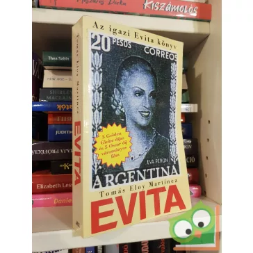Tomás Eloy Martínez: Evita (Az igazi Evita könyv)