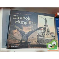 Balázs D. Attila, Pataki Tamás: Elrabolt Hungária 