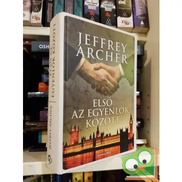 Jeffrey Archer: Első az egyenlők között
