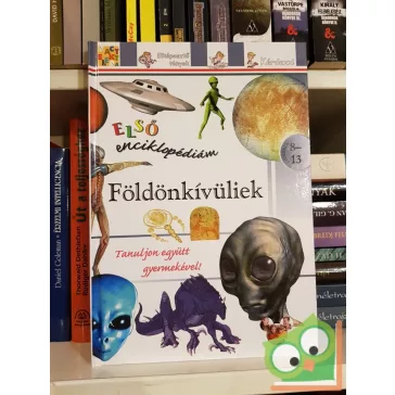 Első enciklopédiám - Földönkívüliek