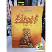 Dicsőfi Endre: Éltető pozitivitás (dedikált)