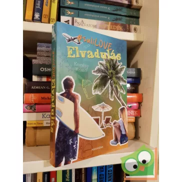 Kemény Kristóf: Elvadulás (#suliLOVE 2.)