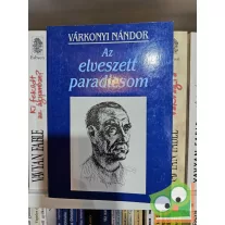   Várkonyi Nándor: Az elveszett Paradicsom (Sziriat oszlopai 2.)