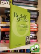 Rudolf Steiner: Ember és világ  A szellem működése a természetben (5. kötet)