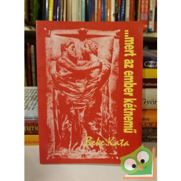 Beke Kata: …mert az ember kétnemű (dedikált)