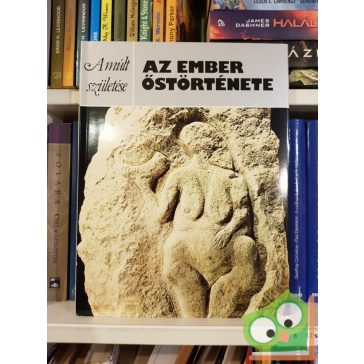 John Waechter: Az ember őstörténete (Múlt születése)