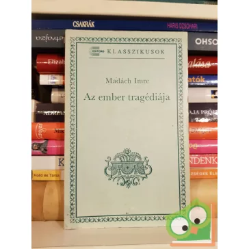 Madách Imre: Az ember tragédiája