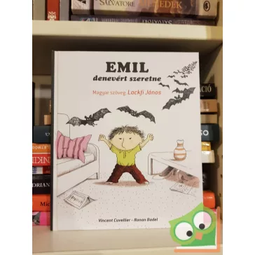 Vincent Cuvellier: Emil denevért szeretne (Emil)