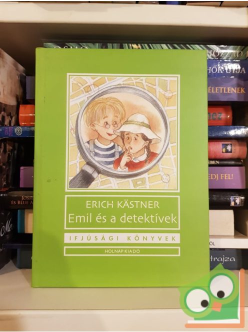 Erich Kästner: Emil és a detektívek (Emil 1.)