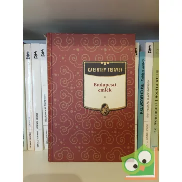 Karinthy Frigyes: Budapesti emlék