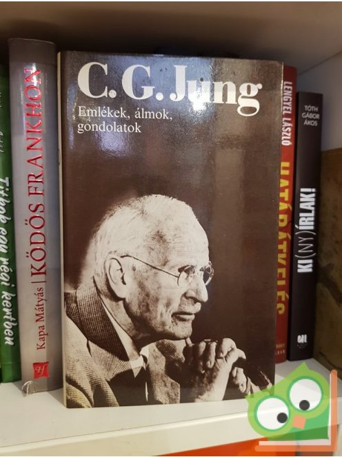 Carl Gustav Jung: Emlékek, álmok, gondolatok